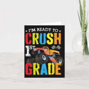 Im Ready To Crush 1st Grade Boy Monster Truck Ck T Card