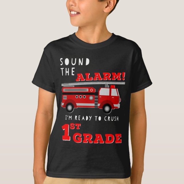 I'm Ready To Crush 1st Grade, Fire Truck Kids Boys T-Shirt (Front)
