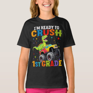 I'm Ready To Crush 1st Grade T Rex Monster Truck T-Shirt