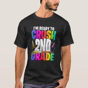 I'm Ready To Crush 2nd Grade Back To School Kit Gi T-Shirt