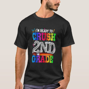I'm Ready To Crush 2nd Grade Back To School Kit Gi T-Shirt