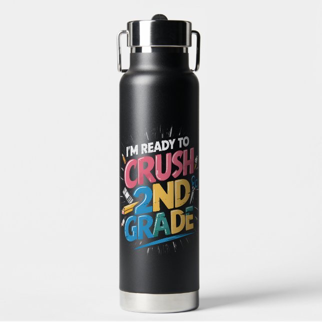 I'm Ready to Crush 2nd Grade Back to School Water Bottle (Front)