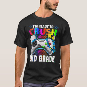 I'm Ready To Crush 2nd Grade Boys Love Games Back T-Shirt