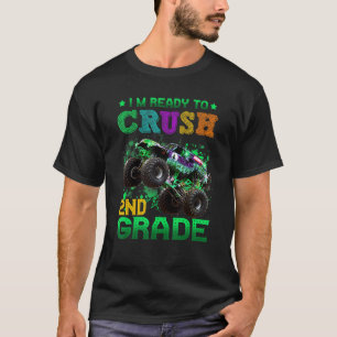 I'm Ready To Crush 2nd Grade Monster Truck Back To T-Shirt