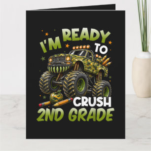 I'm Ready to Crush 2nd Grade Monster Truck Card