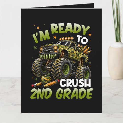 I'm Ready to Crush 2nd Grade Monster Truck Card