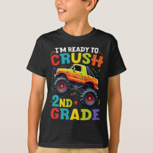 I'm Ready To Crush 2nd Grade Monster Truck T-Shirt