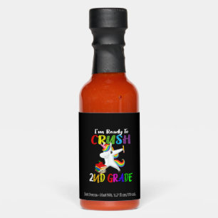 i'm ready to crush 2nd grade second grader Dabbing Hot Sauces