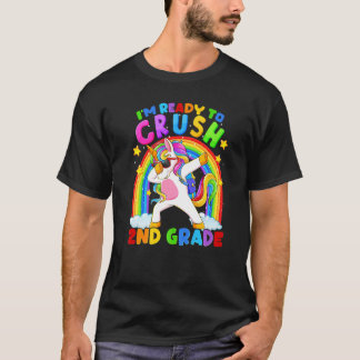 I'm Ready To Crush 2nd Grade Unicorn Back To Schoo T-Shirt