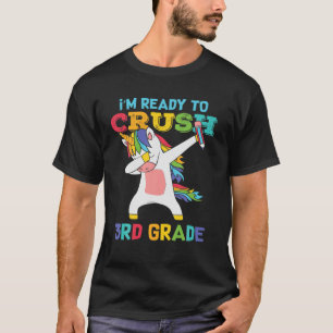 I'm Ready To Crush 3Rd Grade Back To School Dabbin T-Shirt