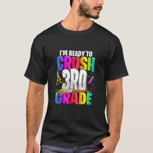 I'm Ready To Crush 3rd Grade Back To School Kit Gi T-Shirt