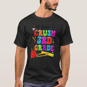 I'm Ready To Crush 3rd Grade Back To School Kit Gi T-Shirt