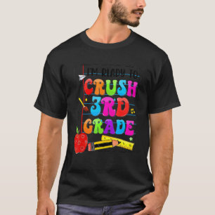 I'm Ready To Crush 3rd Grade Back To School Kit Gi T-Shirt