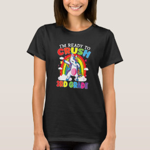 I'm Ready To Crush 3rd Grade Dabbing Unicorn Back T-Shirt
