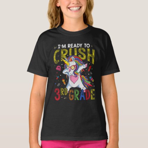 Im Ready To Crush 3rd Grade Dabbing Unicorn T_Shirt