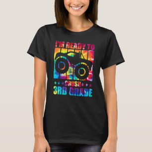 I'm Ready To Crush 3rd Grade Monster Truck Tie Dye T-Shirt