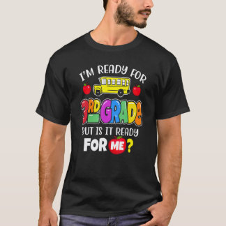 I'm Ready To Crush 3rd Grade Teacher Back To Schoo T-Shirt