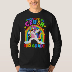 I'm Ready To Crush 3rd Grade Unicorn Back To Schoo T-Shirt