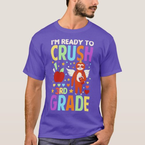 Im Ready To Crush 3rd Grade Unicorn Sloth Back To  T_Shirt
