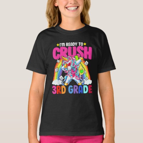 Im Ready To Crush 3rd Grade Unicorn T_Shirt