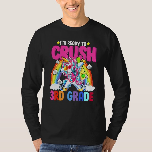 I'm Ready To Crush 3rd Grade Unicorn T-Shirt (Front)