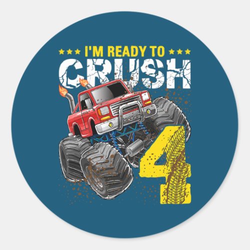Im Ready To Crush 4 Monster Truck 4th Birthday Classic Round Sticker