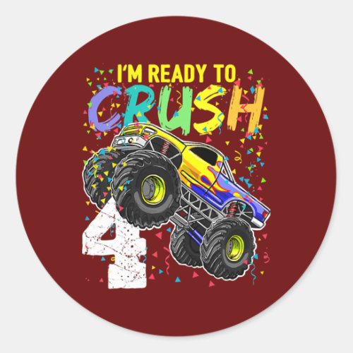 Im Ready to Crush 4 Monster Truck 4th Birthday Classic Round Sticker