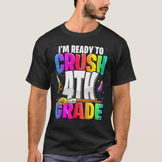 I'm Ready To Crush 4th Grade Back To School Kit Gi T-Shirt (Front)