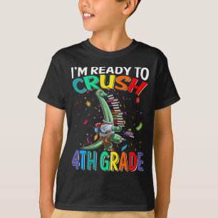 I'm Ready To Crush 4th Grade Brachiosaurus T-Shirt