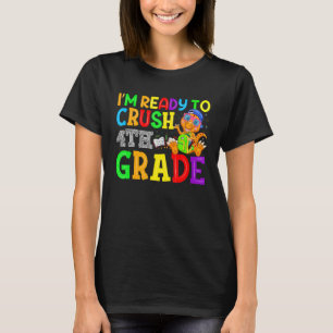 I'm Ready To Crush 4th Grade Dinosaur Back To Sch T-Shirt