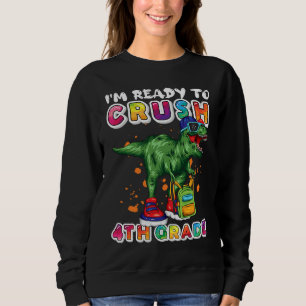 I'm Ready To Crush 4th Grade Dinosaur Back to Scho Sweatshirt