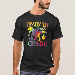 I'm Ready To Crush 4th Grade Dinosaurs Back To Sch T-Shirt