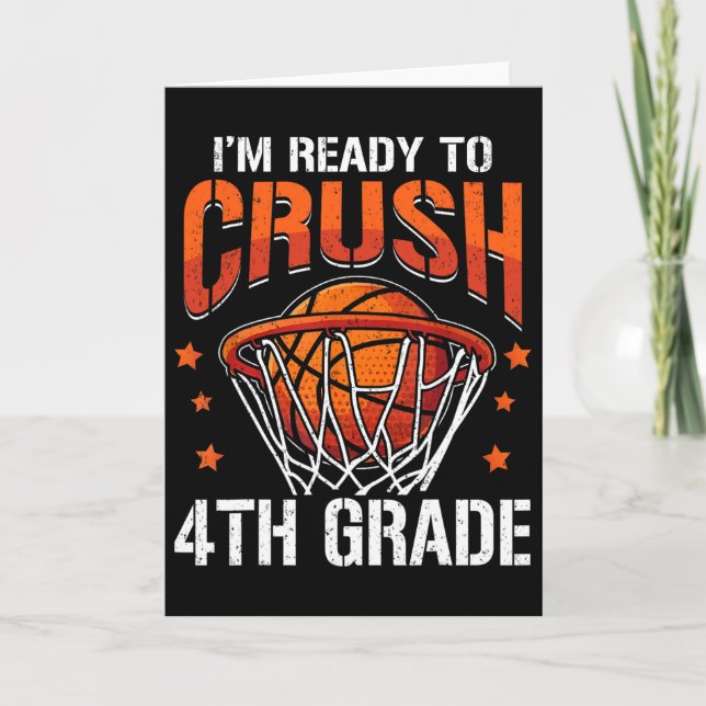 I'm Ready To Crush 4th Grade Sketll Ck To School  Card (Front)