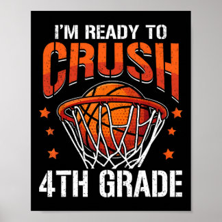 I'm Ready To Crush 4th Grade Sketll Ck To School  Poster