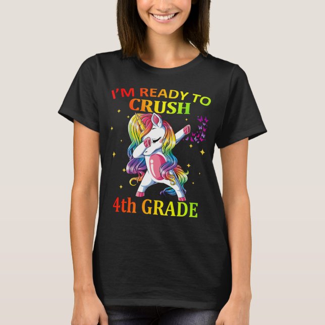 I'M READY TO CRUSH 4th GRADE T-Shirt (Front)