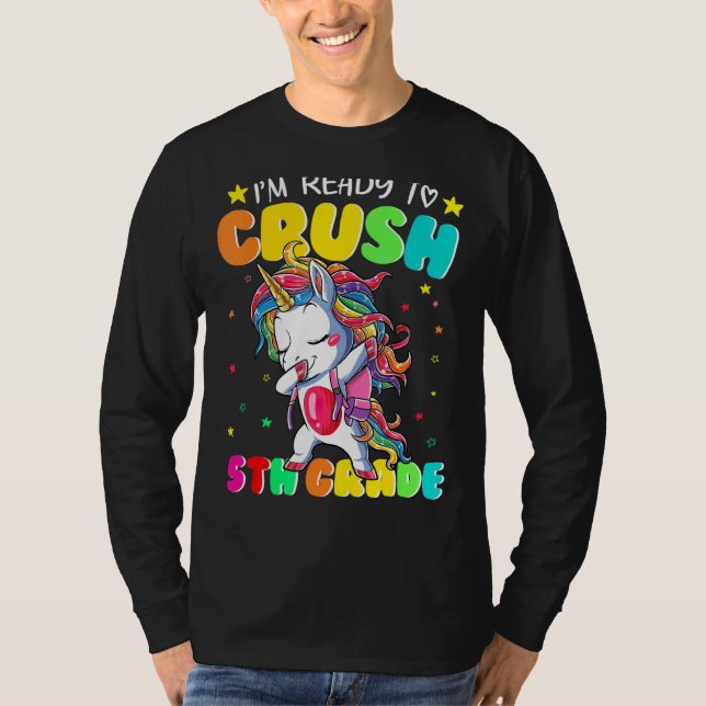 I'm Ready To Crush 5th Grade Dabbing Unicorn Back  T-Shirt (Front)