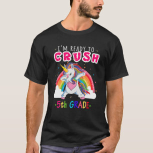I'm Ready To Crush 5Th Grade Dabbing Unicorn Girls T-Shirt