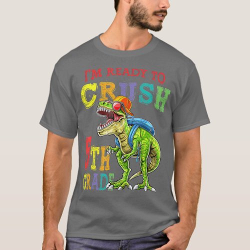 Im Ready To Crush 5th Grade Dinosaur Back To Scho T_Shirt