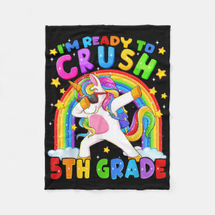 Im Ready To Crush 5th Grade Unicorn First Day Girl Fleece Blanket