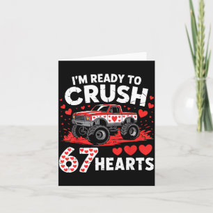I'm Ready To Crush 67 Hearts Truck 7 6 Valentines  Card