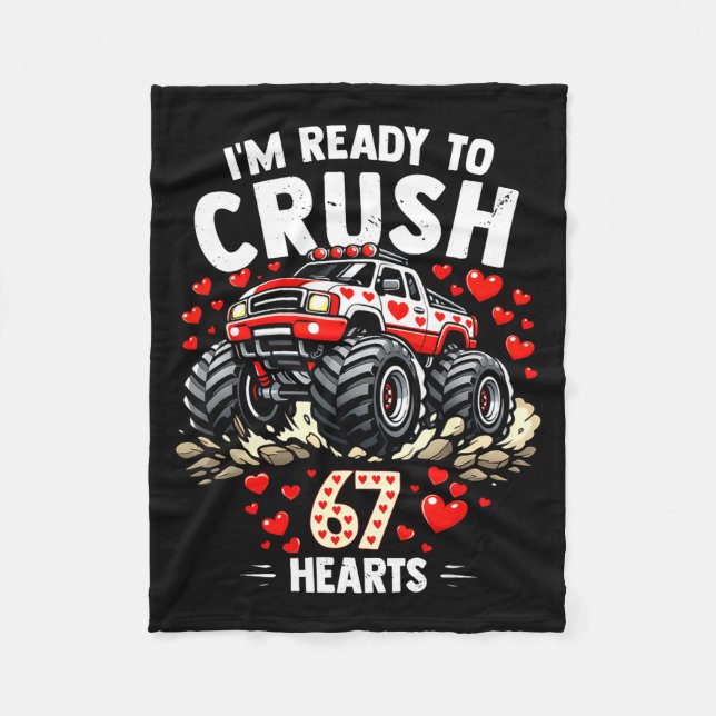 I'm Ready To Crush 67 Hearts Truck Valentines Day  Fleece Blanket (Front)