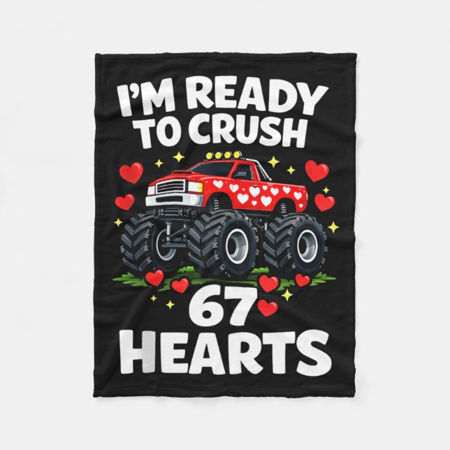 I'm Ready To Crush 67 Hearts Truck Valentines Day  Fleece Blanket (Front)