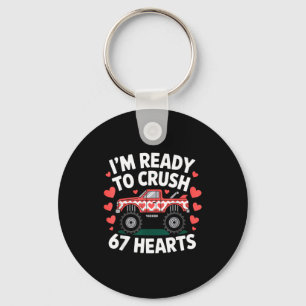I'm Ready To Crush 67 Hearts Truck Valentines Day  Keychain