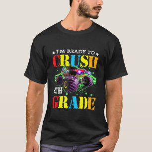 Im Ready To Crush 6th Grade Boy Monster Truck Back T-Shirt
