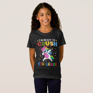 I'm Ready To Crush 6th Grade T-Shirt