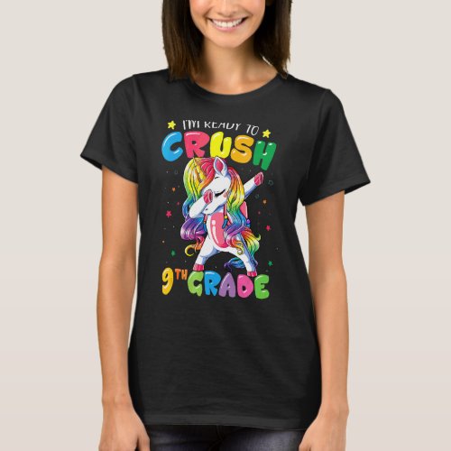 Im Ready To Crush 9th Grade Dabbing Unicorn Back  T_Shirt