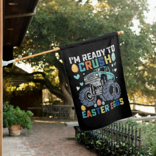 I'm Ready To Crush Easter Eggs Monster Truck House Flag