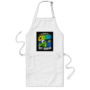 Im Ready to Crush First Grade Back to School Long Apron