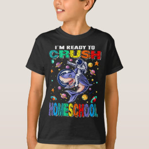 I'm Ready To Crush Homeschool Astronaut Riding T-Shirt