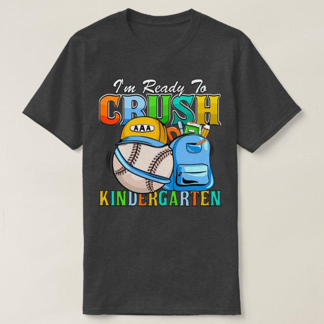 Im Ready To Crush Kindergarten 30 T-Shirt (Design Front)